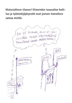 Viimeinkin valtakunnan hallitus ja työntekijät yksimielisinä!